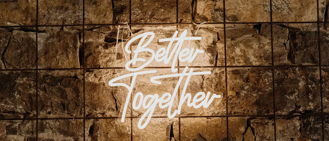 Better Together